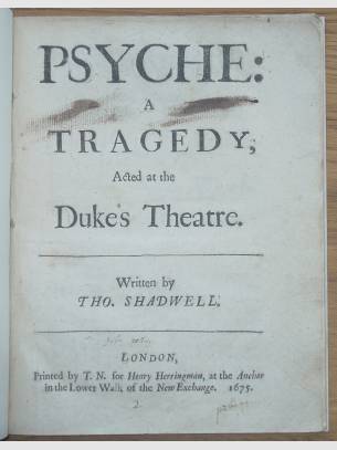 Psyche: a tragedy, acted at the Dukeâ€™s Theatre by SHADWELL, Thomas (1675)